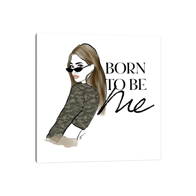 Born To Be Me - Wrapped Canvas Print, 45.72cm H x 45.72cm W x 1.9cm D