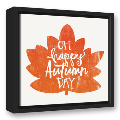 " Oh Happy Autumn Day "
