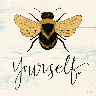 Bee Yourself by Katie Doucette