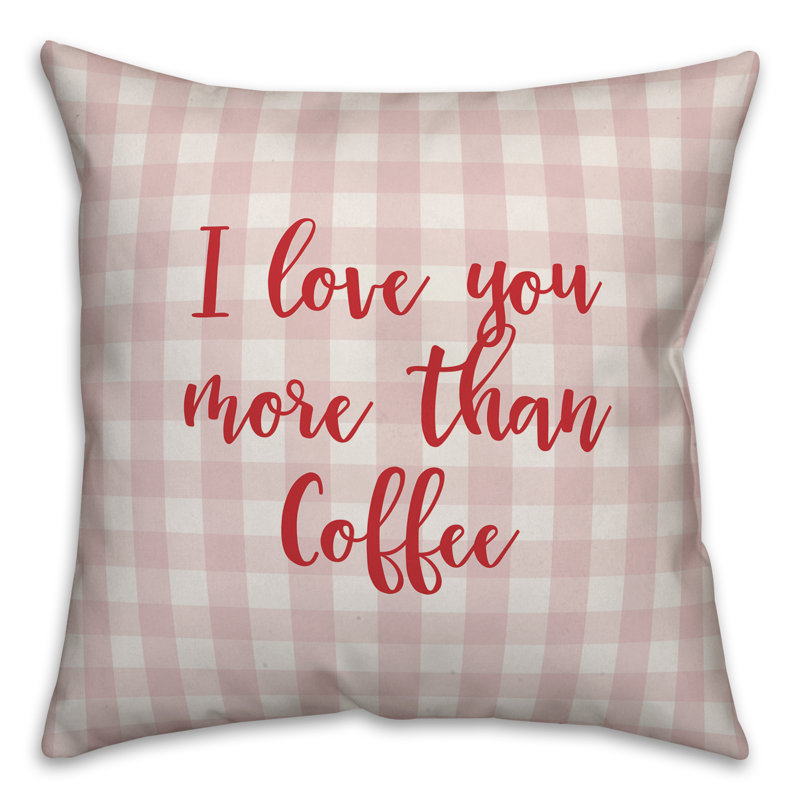  Coussin décoratif I Love You More Than Coffee, Rose / Rouge, Housse de coussin