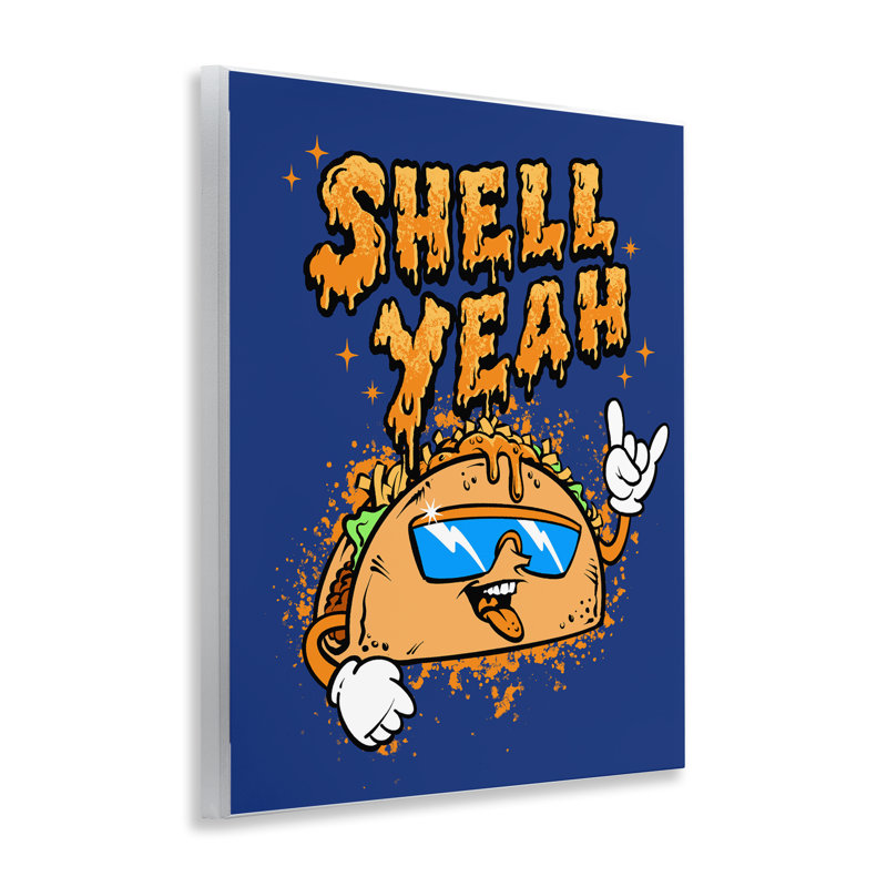 Plaque murale Shell Yeah, taco amusant, design par Jedco Brands, Inc.