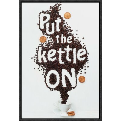 Put the Kettle On! by Dina Belenko - Picture Frame Textual Art Print on Canvas -  Global Gallery, GCF-466664-1218-175