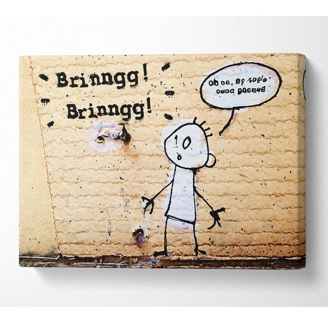 Brinngg Brinngg - Wrapped Canvas Kunstdrucke