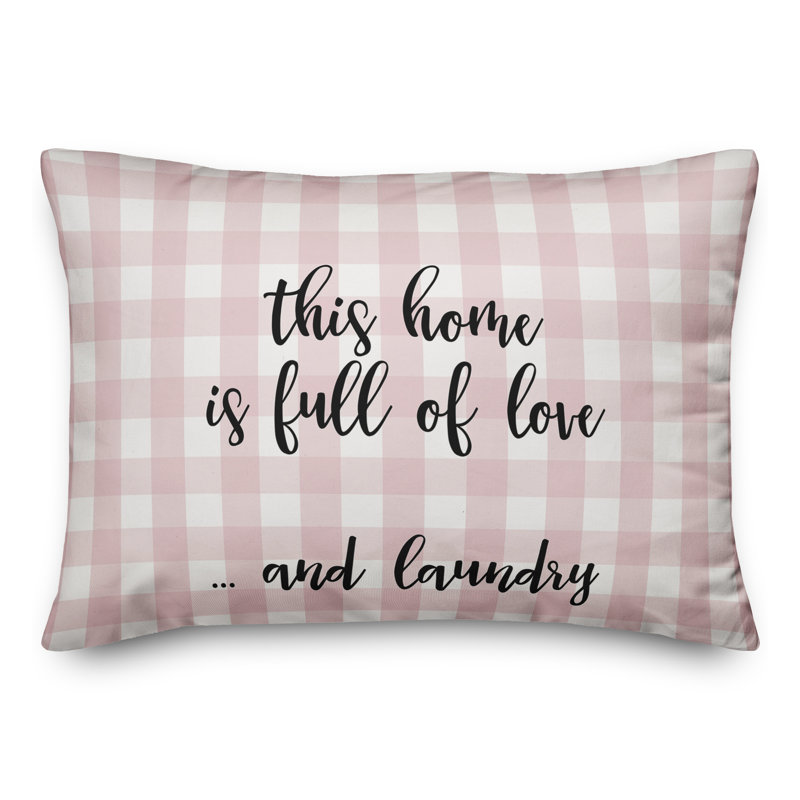  Coussin décoratif This Home Is Full Of Love And Laundry, Noir / rose