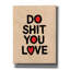 «Do What You Love» par Andreas Magnusson, art mural sur toile-1830083249