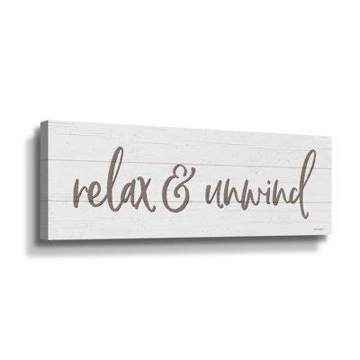 " Relax And Unwind "