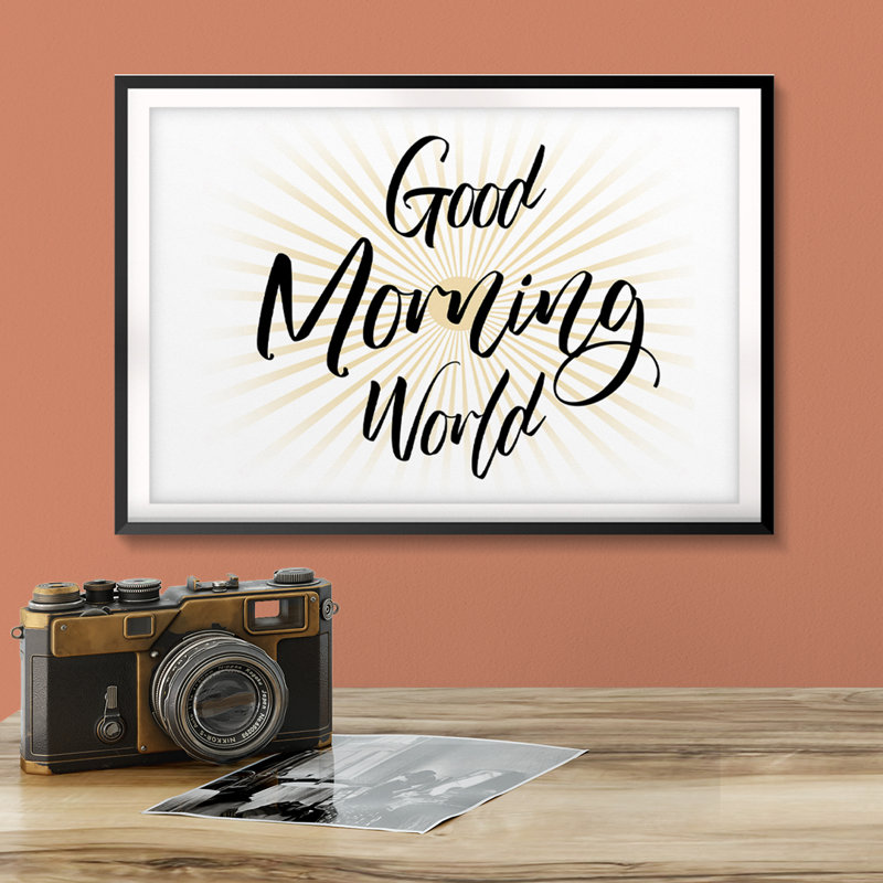 «Good Morning World», impression d'art textuel sans cadre sur plastique / acrylique, H 8 po x 10 po x P 0,01 po