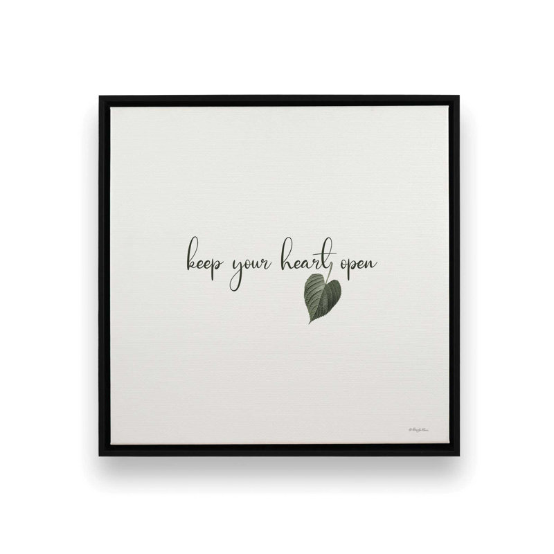 «Keep Your Heart Open» par Robin-Lee Vieira, reproduction d'art, 36 W x 36 H, Black, Framed Canvas
