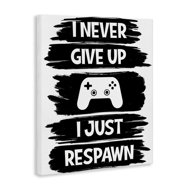 «Never donner Up Just respawn», conception par Marcus Prime, H 48 po x l 36 po