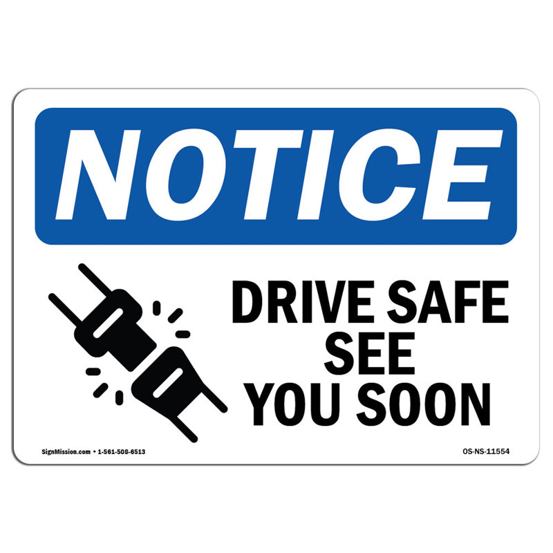 Panneau «Drive Safe See You bientôt»