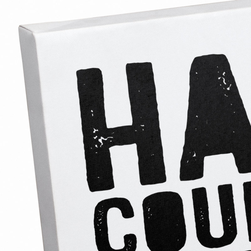 Art sur toile Mager Have Courage And Be Kind, Toile tendue, H 14 po x l 11 po x P 1,25 po