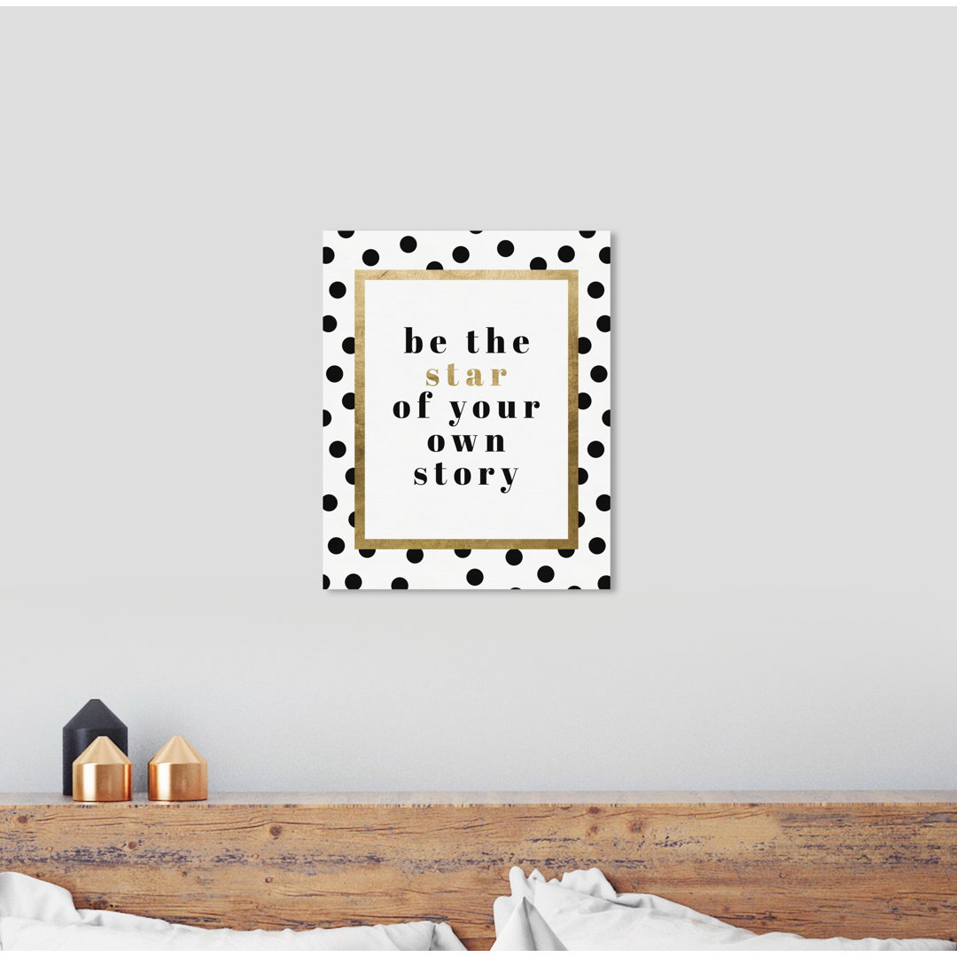 Be A Star Gold by Oliver Gal - Textual Art on Canvas