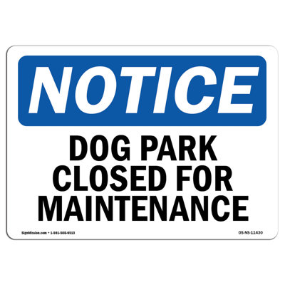 Dog Park Closed for Maintenance Sign
