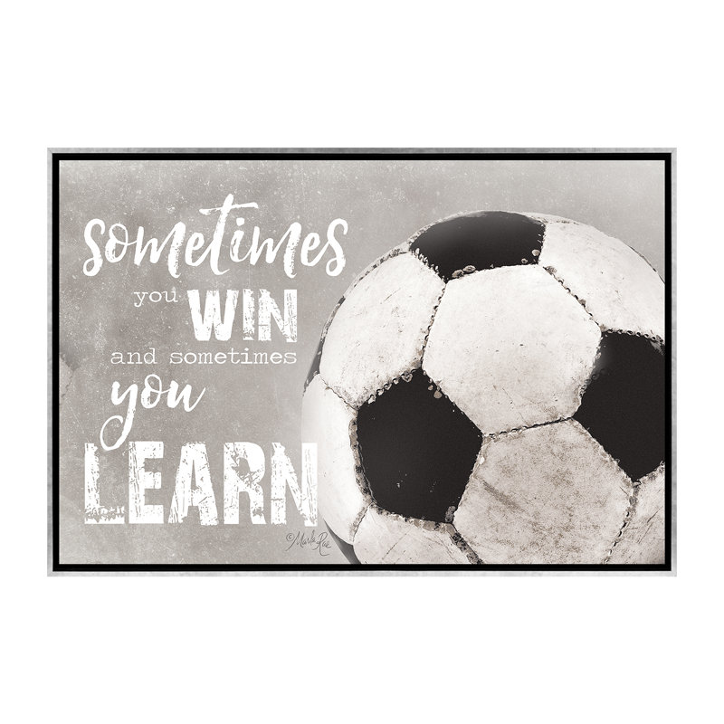 Soccer - Parfois vous gagnez par Marla Rae - reproduction d'art textuel, Pas de tapis, H 40 po x l 60 po x 1,5 po