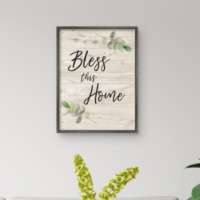 Bless This Home by Amanda Murray - Picture Frame Textual Art Print on Canvas -  Gracie Oaks, 9F9D90BC707C478DA688CB3BC5C30480