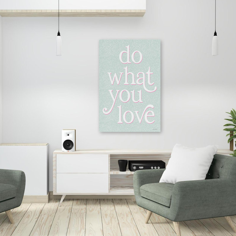 «Do What You Love» - art contemporain à la menthe pastel «Do What You Love Inspiring», H 36 po x l 24 po
