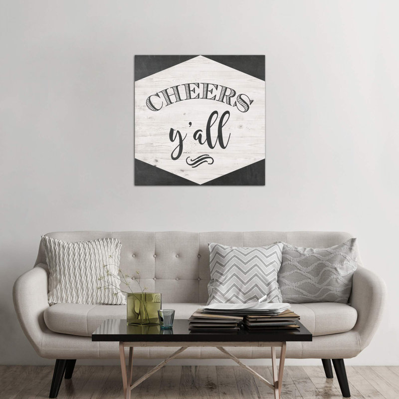 Cheers Y'all by Amanda Murray - Print on Canvas, 45.72 cm H x 45.72 cm W x 1.91 cm D, No Frame