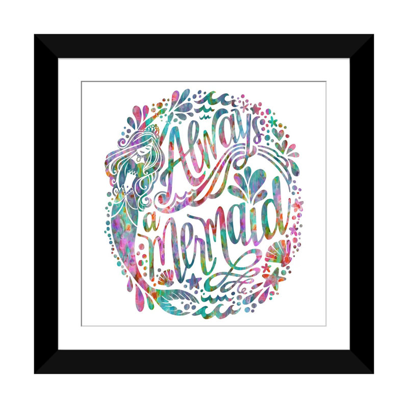 «Always A Mermaid», art textuel sur toile tendue, H 16 po x l 16 po x P 1 po, Papier d'art encadré noir, Blanc