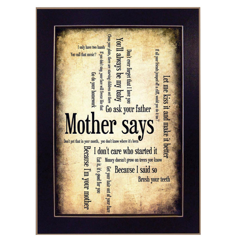 Mother Says Framed Wall Art for Living Room, Home Wall Decor for Bedroom by Susan Ball, 14" H x 10" W x 1" D