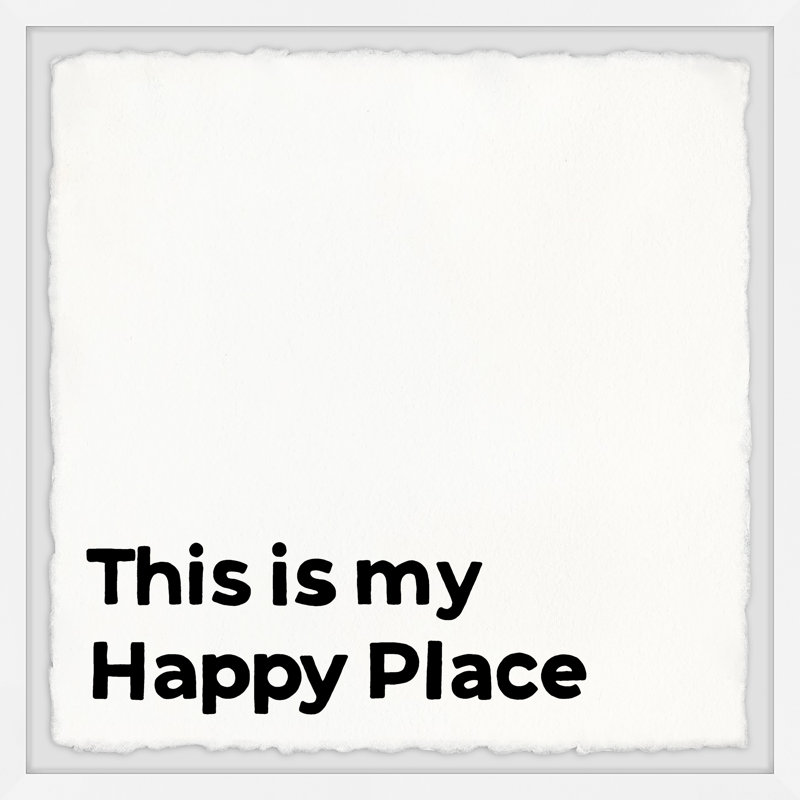 This Is My Happy Place II, reproduction encadrée, H 18 po x l 18 po x P 1,5 po