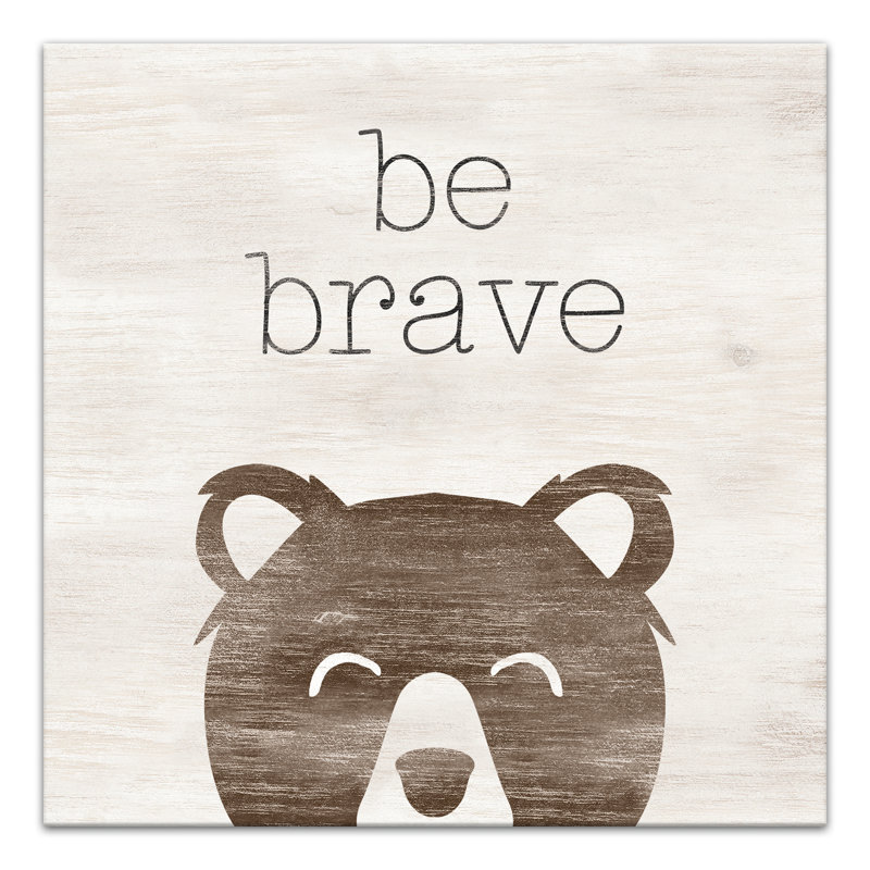 Be Brave Canvas Print, 20" H x 20" W