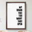Too Many Tabs - Picture Frame Typography-62807752-62807753