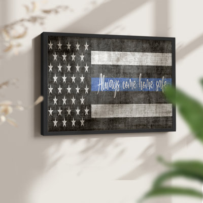 «Always Come Home Safe Police», impression encadrée