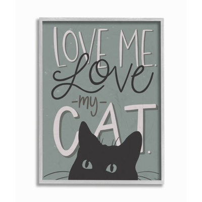 " Love Me Love My Cat Phrase Black Cat Green Quote " by Gigi Louise