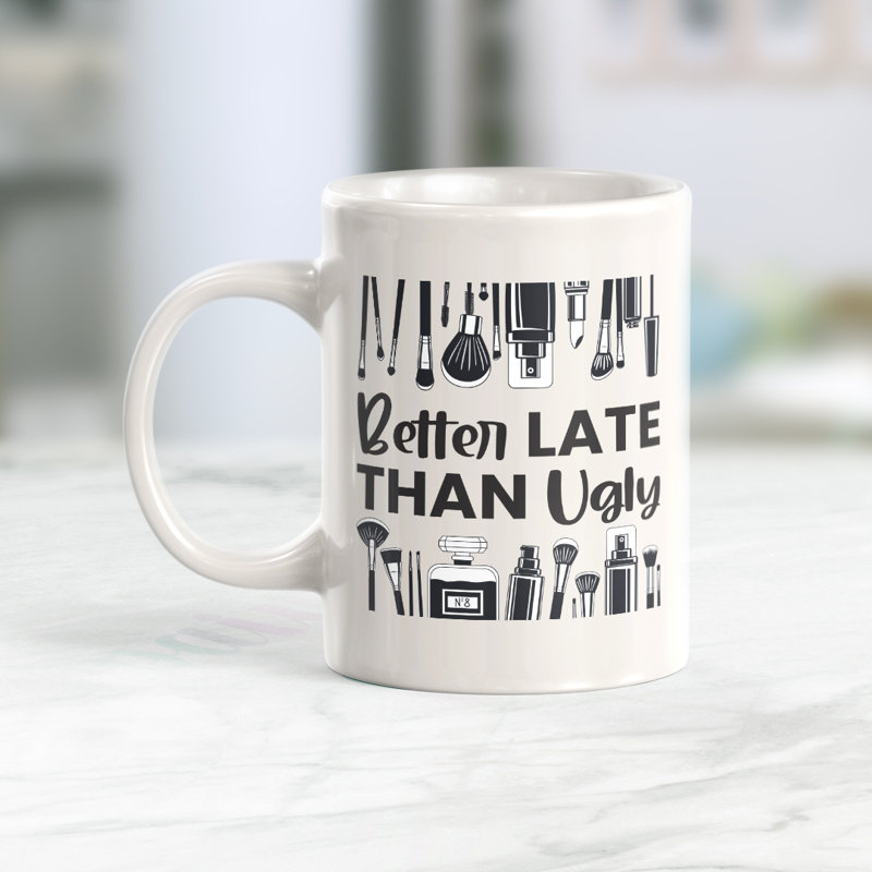 Tasse à café Better Late Than That, 11 oz, Céramique