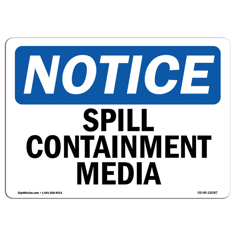 Spill Containment Media Sign