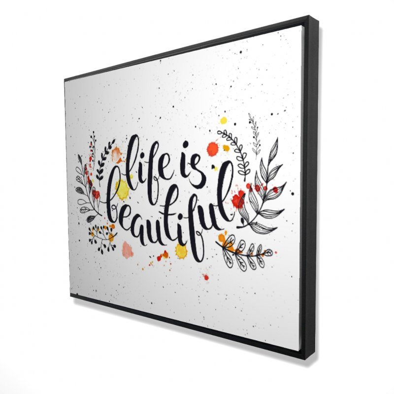 Life Is Beautiful Print On Canvas