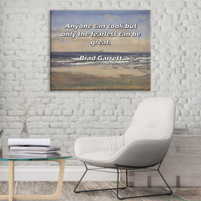 Astoria Grand Gallery Wrapped Canvas By Brad Garrett: "Anyone can cook but only the fearless can be g