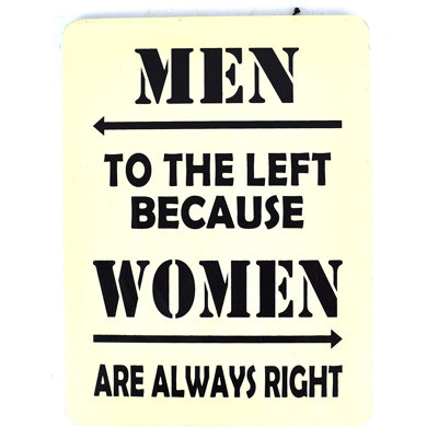 Hand Carved Wooden Men to the Left Because Woman are Always Right Bathroom Restaurant Store Hotel Sign