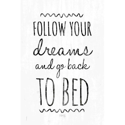 Follow Your Dreams par Marla Rae - Art textuel sur toile tendue
