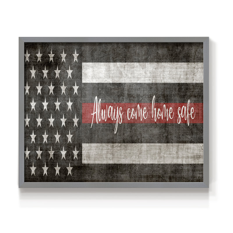 «Always Come Home Safe Fire» - impression encadrée - réarmable, H 8 po x l 10 po, Gris