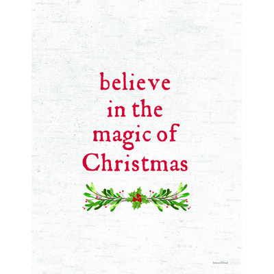 " Believe In The Magic Of Christmas " by Lettered & Lined