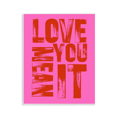 «Bold Love You Mean It», plaque murale par House of Lulu