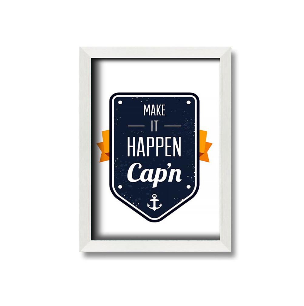 Make It Happen Cap'n Gerahmter Druck Wandkunst