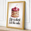 Life Is Short, Eat The Cake Typography - Wrapped Canvas-1168401557-1168401562