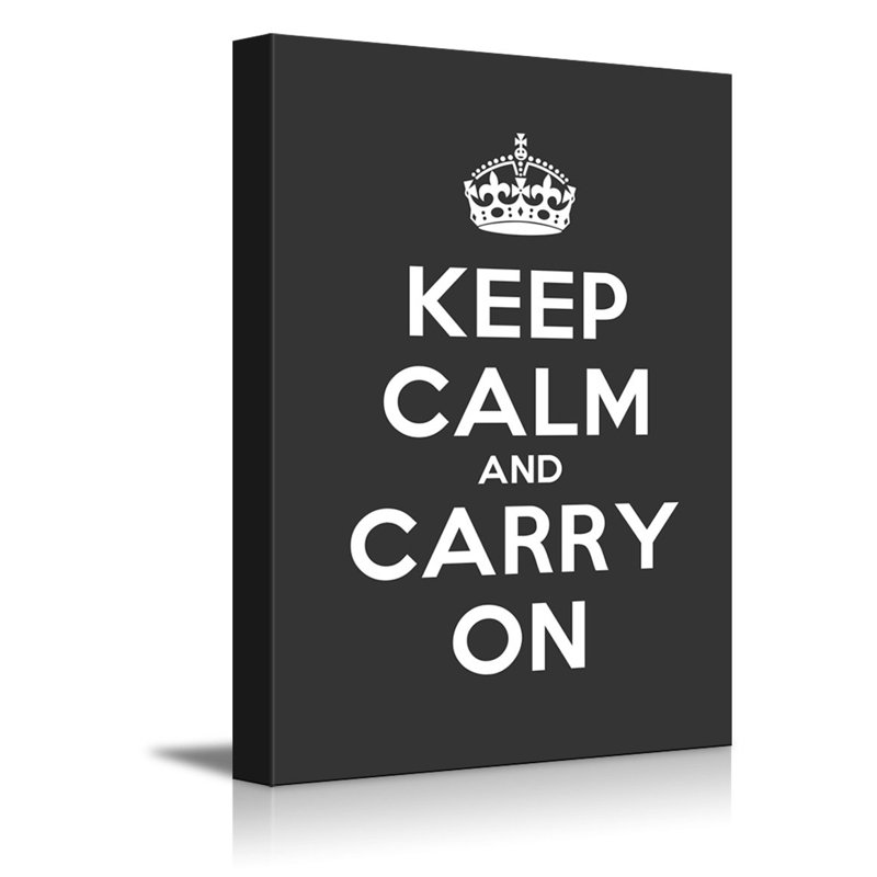 " Keep Calm And Carry On ", Gray, 18" H x 12" W x 1.5" D