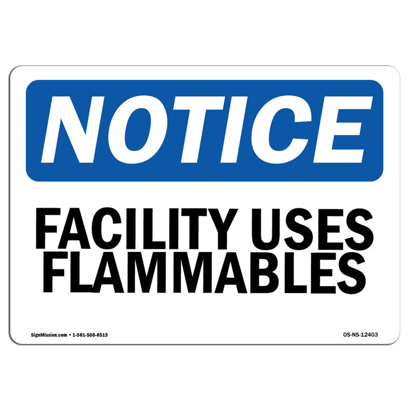 Notice Facility Uses Flammables