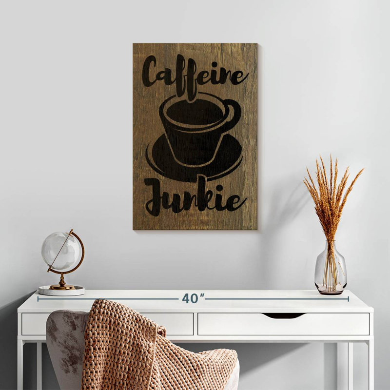 Tergel Coffee Junkie, typographie, H 24 po x l 16 po