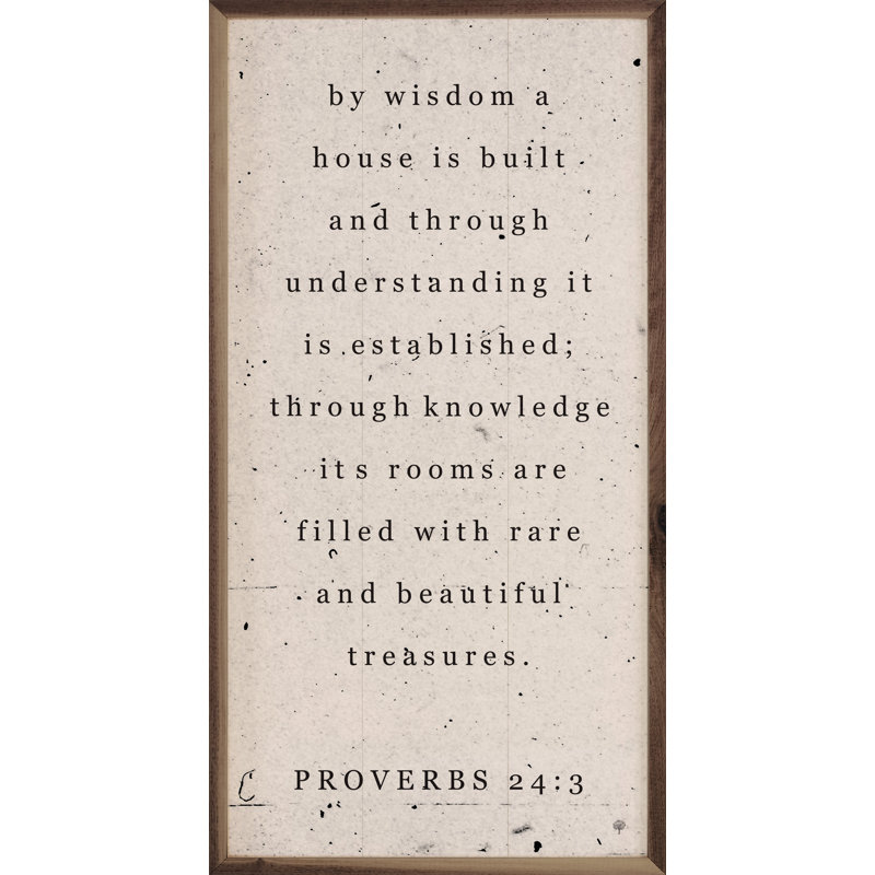 Par la sagesse, une maison est construite, Proverbes 24 3 - blanc délavé, H 36 po x l 18 po