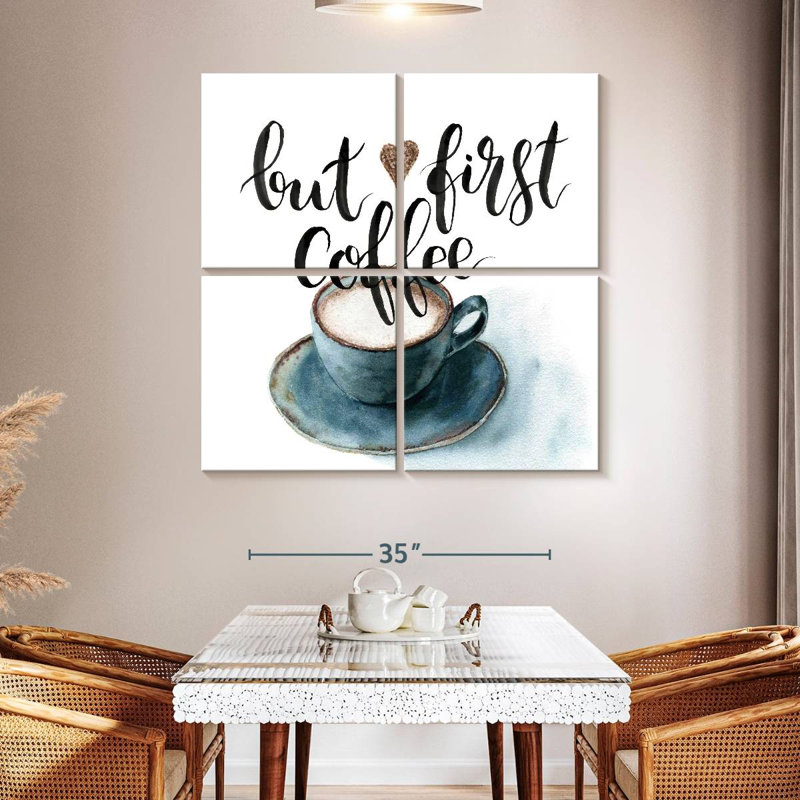 Tergel But First Coffee Cafe Quote, 45" H x 45" W