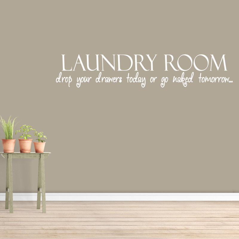 Décalcomanie murale Palomo Drop Your Drawers Today, Blanc