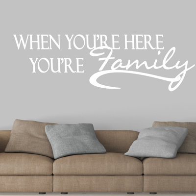 Adhésif mural "When you are you Famille"