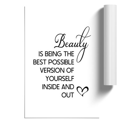 Beauty Is - Frameless Print