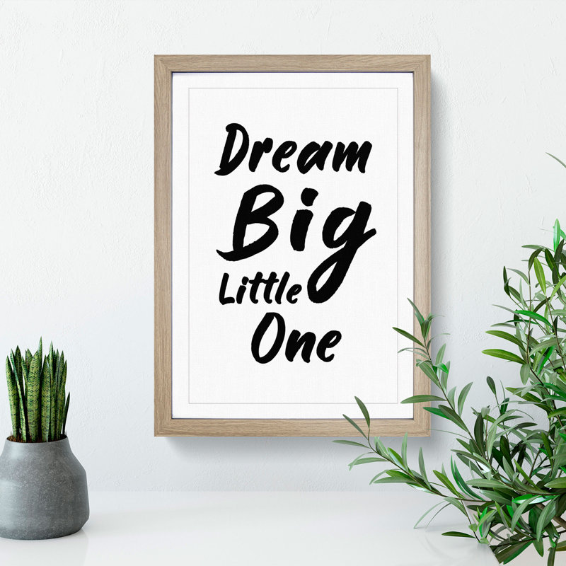 Dream Big Little One - Picture Frame Typography, Oak, 90cm H x 65cm W x 2cm D