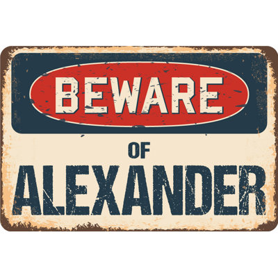 Trinx Alarik Beware of Alexander Sign