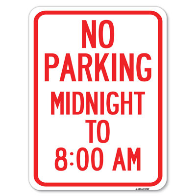 No Parking Midnight To 8:00 Am/23707